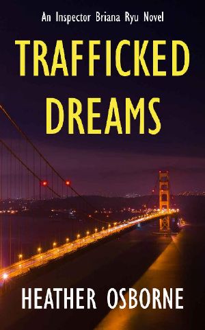 [Briana Ryu 01] • Trafficked Dreams